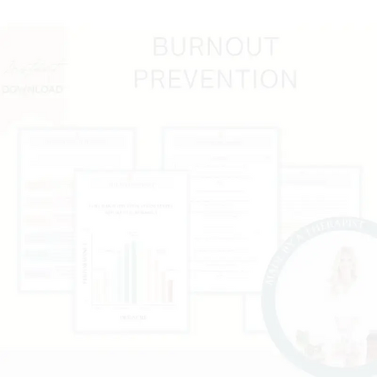 Burnout & Prevention Resource Pack